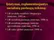 Prezentációk 'Viešojo administravimo pagrindai', 124.                