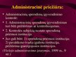 Prezentációk 'Viešojo administravimo pagrindai', 184.                