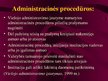 Prezentációk 'Viešojo administravimo pagrindai', 186.                