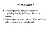 Prezentációk 'Birth Regulation in Europe: Completing the Contraceptive Revolution', 3.                