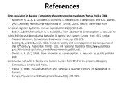 Prezentációk 'Birth Regulation in Europe: Completing the Contraceptive Revolution', 11.                