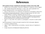 Prezentációk 'Birth Regulation in Europe: Completing the Contraceptive Revolution', 11.                