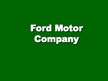 Prezentációk 'Ford Motor Company', 1.                