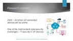 Prezentációk 'Cybersecurity Challenges in the Century of Internet of Things', 3.                