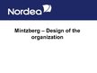 Prezentációk 'Mintzberg - Design of the Organization', 1.                