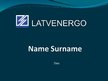 Prezentációk 'Company "Latvenergo"', 1.                