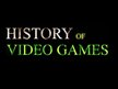 Prezentációk 'History of Video Games', 1.                