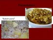 Prezentációk 'Latvian Versus Italian Cuisine', 17.                