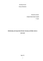 Kutatási anyagok 'Relationship and Cooperation between Germany and Baltic States in 1920-1940', 1.                