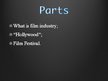 Prezentációk 'Film Industry', 2.                
